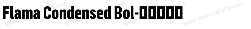Flama Condensed Bol字体转换
